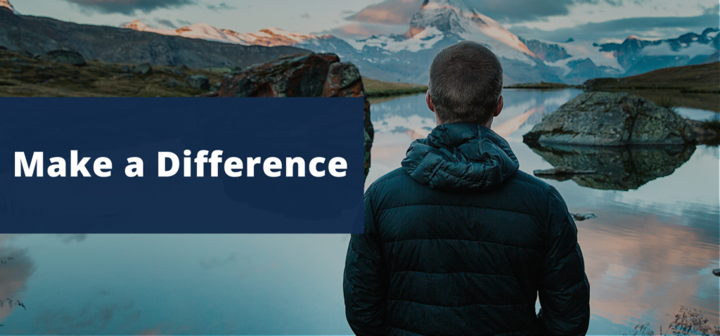 Question to Ask Yourself: "Am I Making a Difference?"