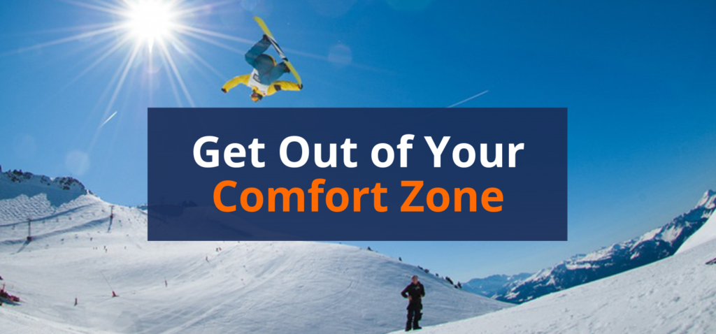 Get Out Of Your Comfort Zone for Your Personal Growth and Development