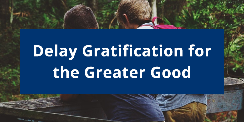 Choosing Delayed Gratification for the Greater Good