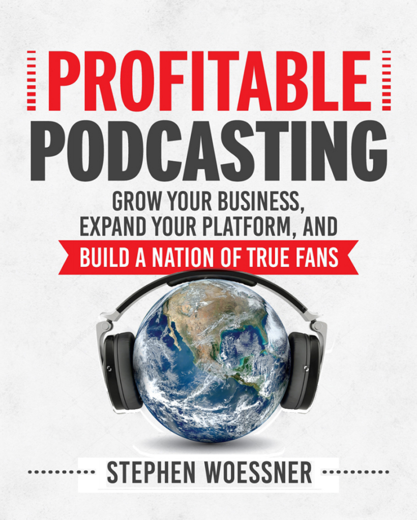 Profitable Podcasting: How to Monetize Your Podcast