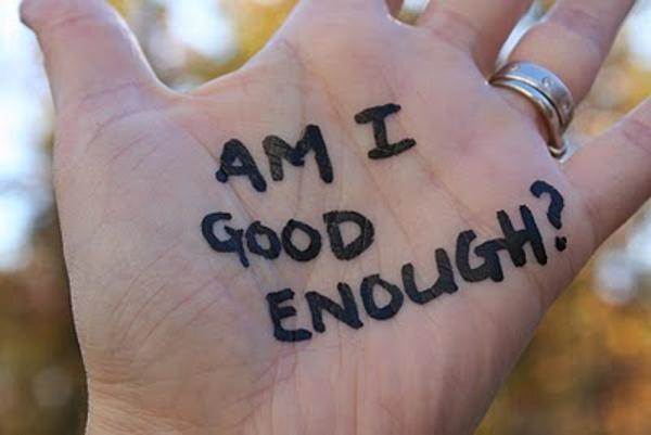 Am I Good Enough_